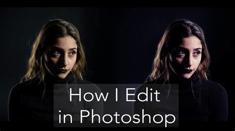 How I Edit Portraits In Photoshop Tutorial Youtube
