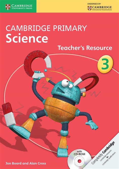 Exercises focussing on scientific vocabulary and suggestions for classroom discussion are included throughout the series, thus supporting development of language as well as subject knowledge. Cambridge Primary Science Teacher's Resource Book 3 with ...