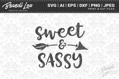 Free Free 165 Sweet And Sassy Svg SVG PNG EPS DXF File