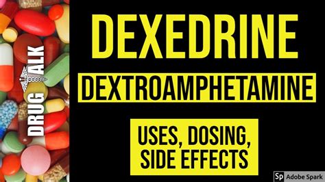 Dexedrine Dextroamphetamine Uses Dosing Side Effects Youtube