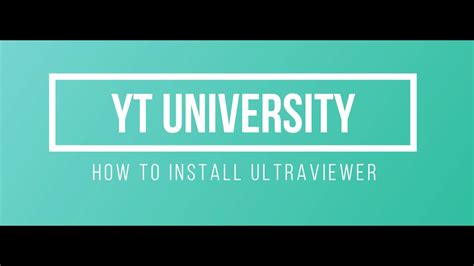 How To Install Ultraviewer Youtube