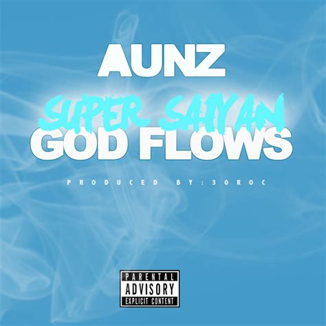 Aunz Super Saiyan God Flows Lyrics Genius Lyrics