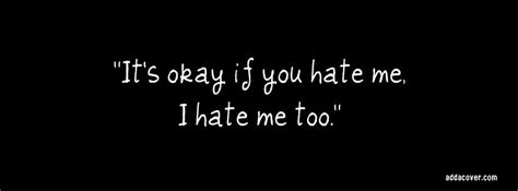 If You Hate Me Quotes Quotesgram