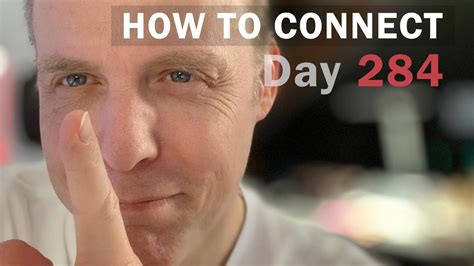 how to connect day 284 of 365 speeches in a year challenge youtube