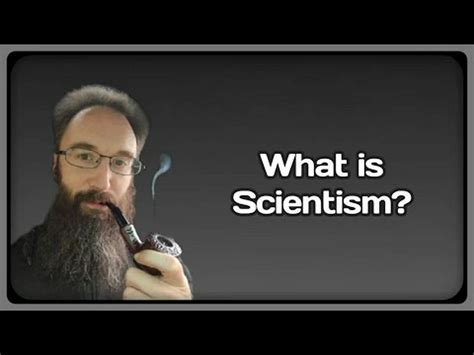 What Is Scientism
