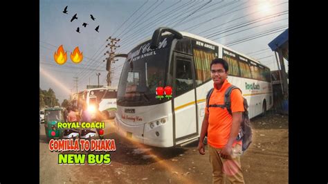 Royal Coach New Angels Luxurious Ac Bus Service Comilla To Dhaka