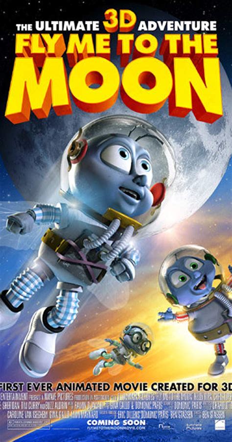 Today, movie theaters and movies are in abundance throughout the united states and abroad. Fly Me to the Moon 3D (2008) - IMDb