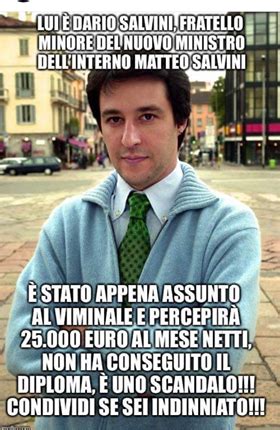 Inevitabile la pioggia di meme sui social. Spunta Dario Salvini, fratello minore di Matteo assunto al Viminale: altra bufala social?