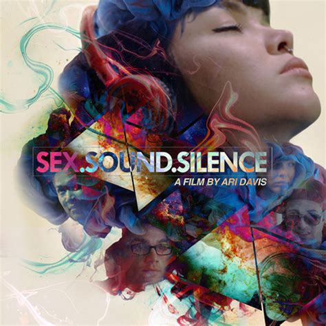 Sex Sound Silence