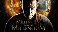 'Millennium After the Millennium' Makes a Case for Why the "Other ...