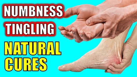 causes and home treatments for tingling and numbness in the feet and hands youtube