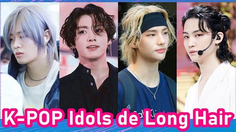 K Pop Idols De Long Hair Youtube