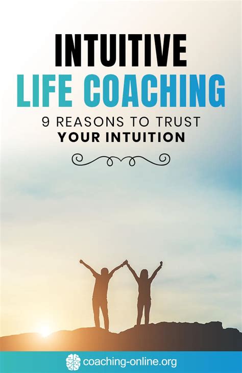 Intuitive Life Coaching 9 Reasons To Trust Your Intuition