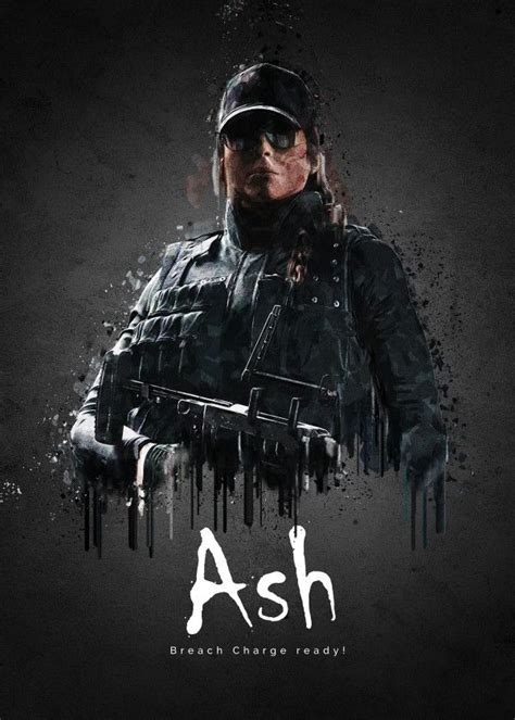 Each operator has their own unique utility. Rainbow Six Siege Characters Ash #Displate artwork by ...