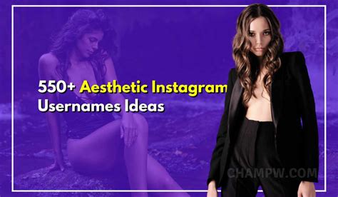 550 Aesthetic Instagram Usernames That Absolutely Stand Out