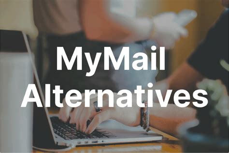 Mymail Alternatives Our Top Picks Canary Mail Blog