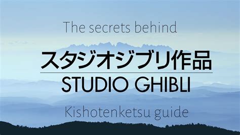 Studio Ghibli How To Write A Movie Like Them Kishotenketsu Guide