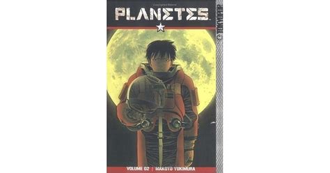 Planetes Volume 2 Planetes 2 By Makoto Yukimura