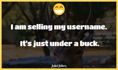 181 Buck Jokes And Funny Puns Jokojokes