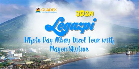 3d2n Legazpi Package 2 Whole Day Albay Bicol Tour With Mayon Skyline
