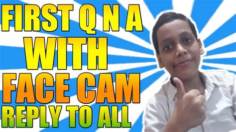 First Qna Video With Face Cam Reply To All Make Art With Narain 😀😀