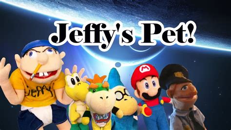 Sml Movie Jeffys Pet Part 2 Youtube