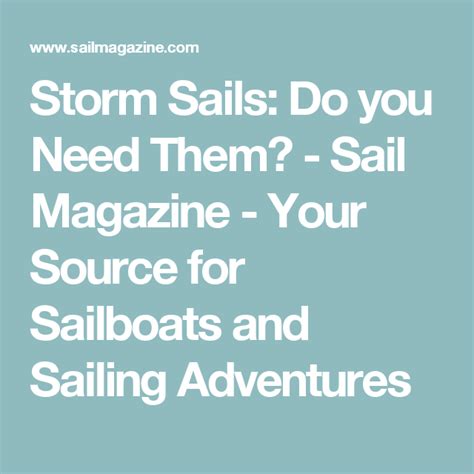 Storm Sails Do You Need Them Sailing Sailing Adventures Sailboat