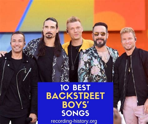 Top 10 Backstreet Boys Songs And Lyrics List Of Songs By