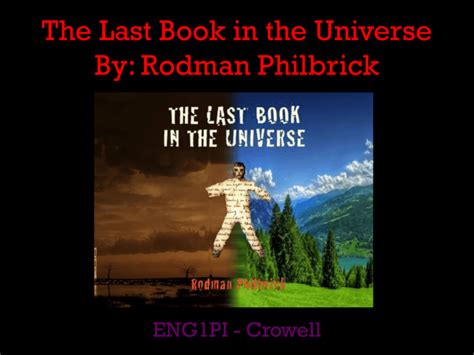 The Last Book In The Universe By Rodman Philbrick