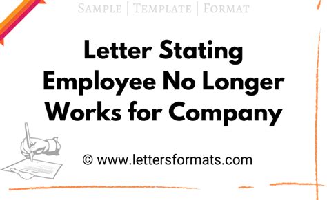 Sample Letter Stating Employee No Longer Works For Company