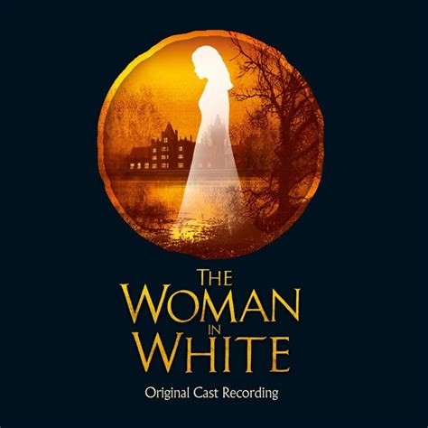 andrew lloyd webber the woman in white original london cast recording lyrics and tracklist