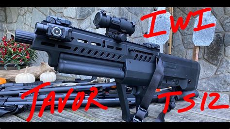 Iwi Tavor Ts12 Combat Shotgun First Impressions Youtube