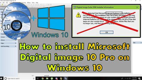How To Install Microsoft Digital Image 10 Pro On Windows 10 Disk