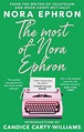 The Most of Nora Ephron by Nora Ephron - Penguin Books Australia