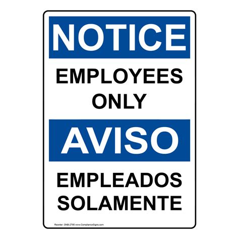 Osha Notice Employees Only Sign One 2795 Restricted Access