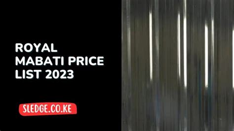 Royal Mabati Prices In Kenya Today 2024 Latest Prices And Choices With
