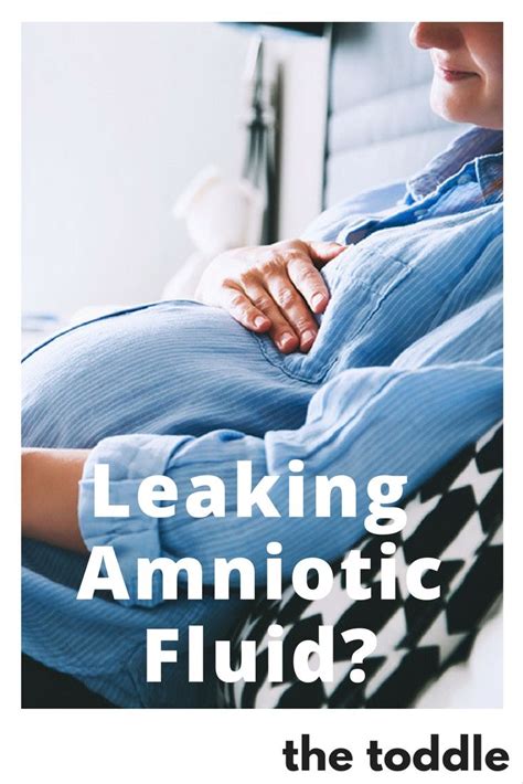 Signs Of Leaking Amniotic Fluid Vs Discharge Giliteat