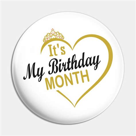 Its My Birthday Month By B3n Arts Its My Birthday Month Birthday