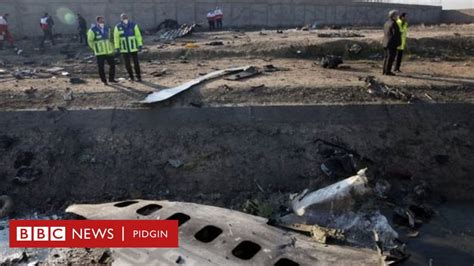 Iran Plane Crash We Make Mistake Shoot Down Ukraine Plane State Tv Bbc News Pidgin