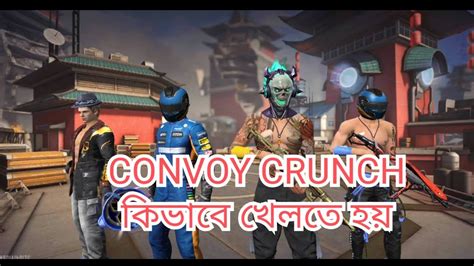 Convoy Crunch Kibabe Kelbe Free Fire Gaming With Boss Youtube