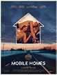 Mobile Homes - Película 2017 - SensaCine.com