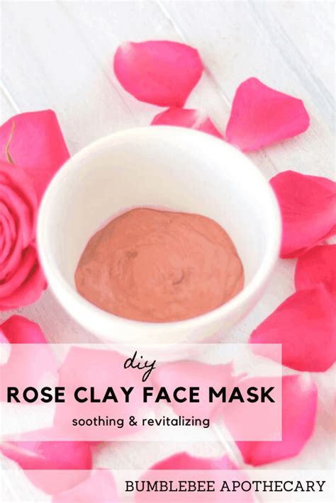 Rose Clay Face Mask Recipe Bumblebee Apothecary