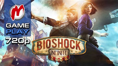 Bioshock Infinite Начало игры First Gameplay Youtube