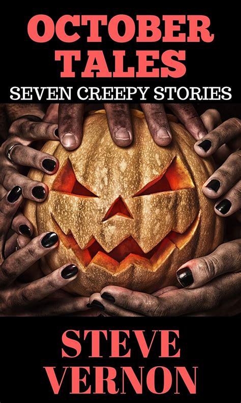 october tales seven creepy stories kindle edition by vernon steve literature and fiction