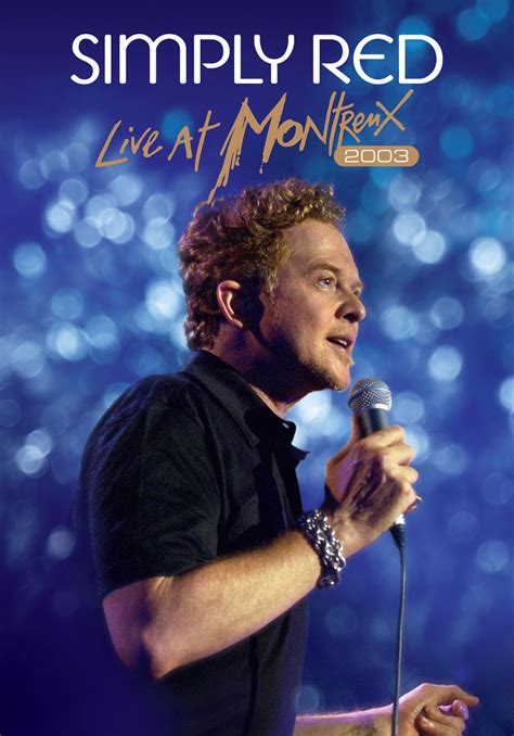 Simply Red: Live at Montreux 2003 (2003) | Kaleidescape Movie Store