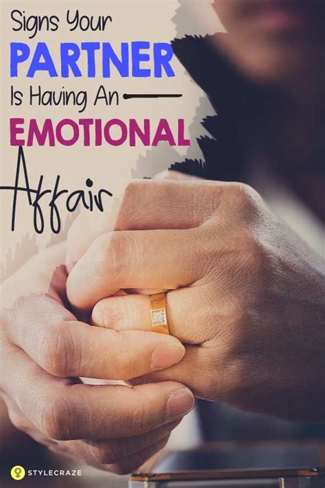 6 Signs Your Partner Might Be Having An Emotional Affair Emotional Affair Emotional