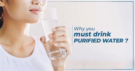 Importance Of Drinking Purified Water