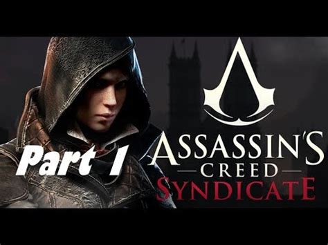 Assassin S Creed Syndicate Walkthrough Ellixar Youtube