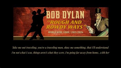 Bob Dylan — Rough And Rowdy Ways World Wide Tour 2021 2024 Youtube