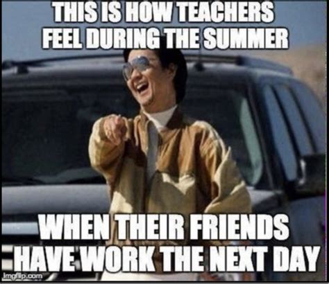 Top Teacher Memes To Get You To Summer Every Teacher Every Day